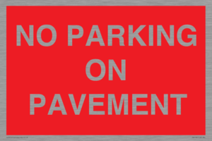 NO PARKING ON PAVEMENT